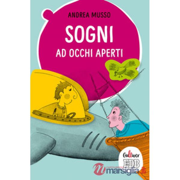 Sogni ad occhi aperti