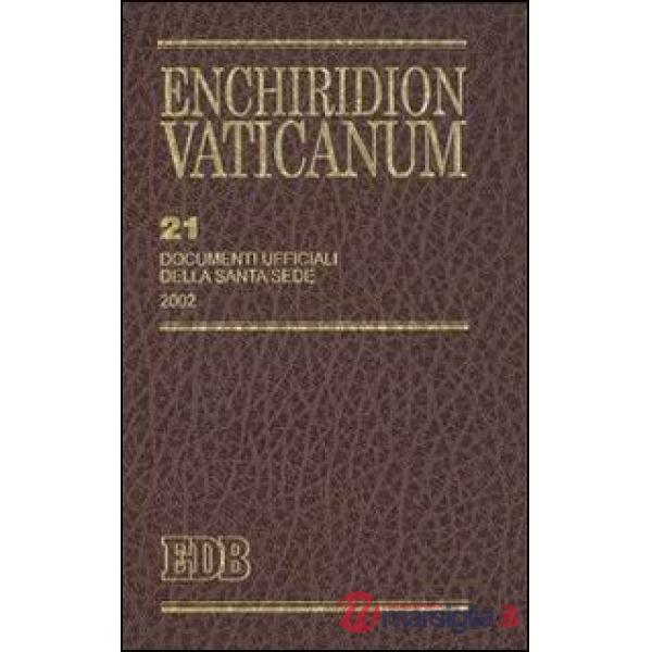 Enchiridion Vaticanum. Vol. 21: Documenti ufficiali della Santa Sede (2002)