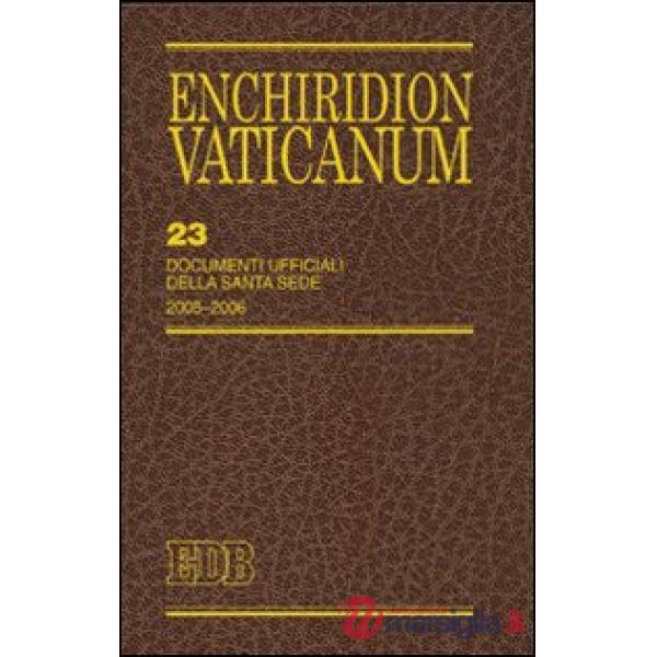 Enchiridon Vaticanum. Vol. 23: Documenti ufficiali della Santa Sede (2005-2006)