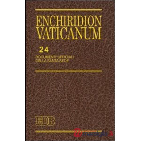 Enchiridion Vaticanum. Vol. 24: Documenti ufficiali della Santa Sede (2007)