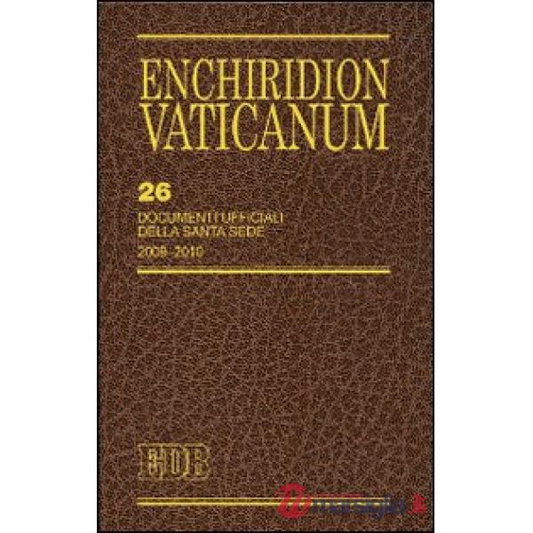 Enchiridion Vaticanum. Vol. 26: Documenti ufficiali della Santa Sede (2009-2010)