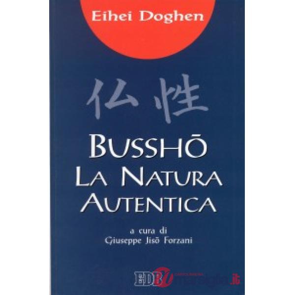 Bussho. La natura autentica