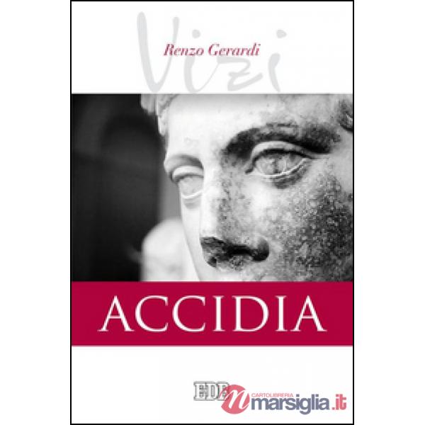 Accidia. I vizi