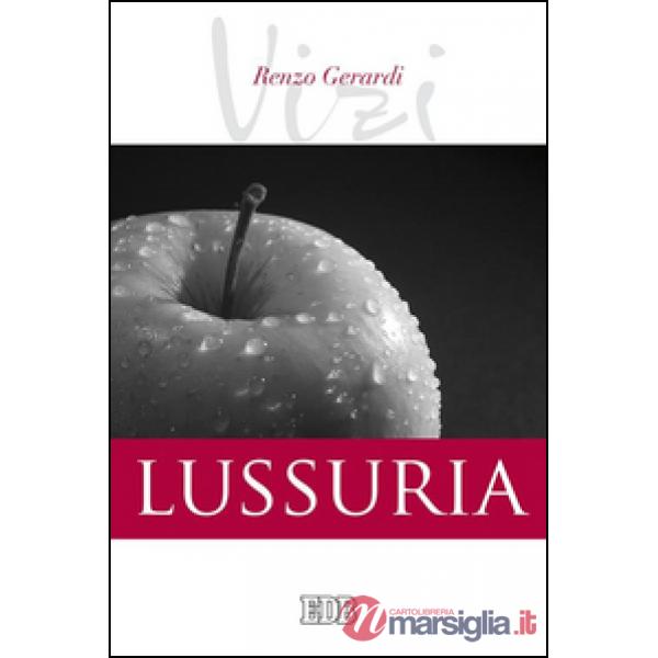 Lussuria. I vizi