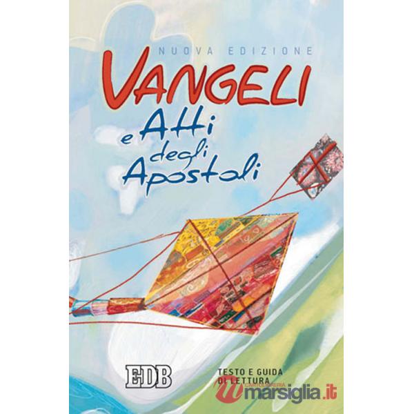 VANGELI E ATTI DEGLI APOSTOLI NUOVA ED.