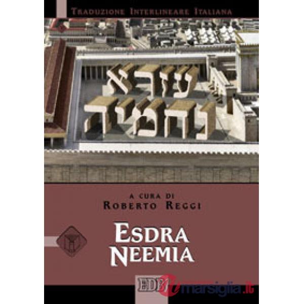 Esdra Neemia. Versione interlineare in italiano