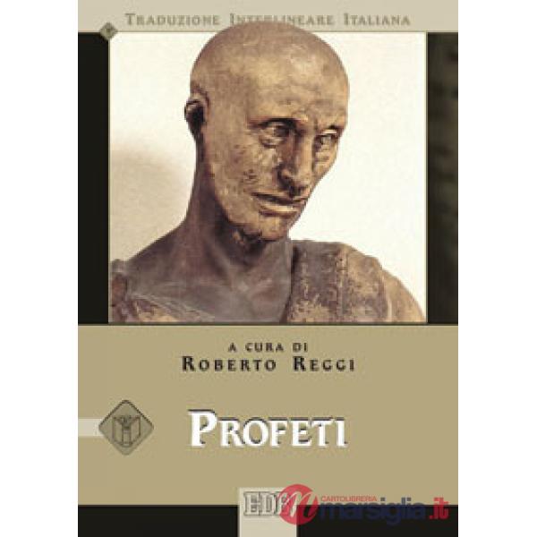 Profeti. Versione interlineare in italiano