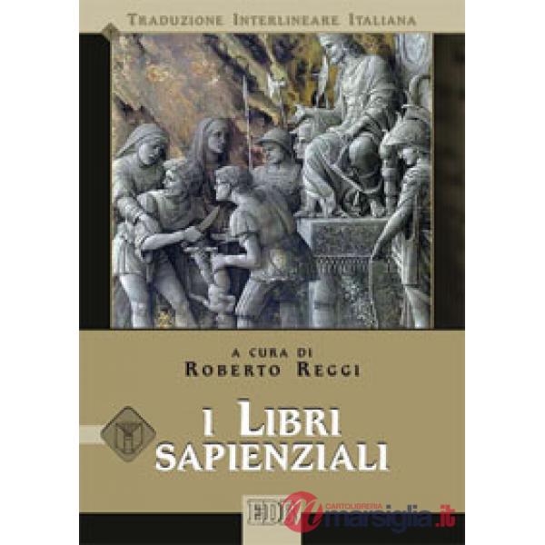 Libri sapienziali. Versione interlineare in italiano (I)