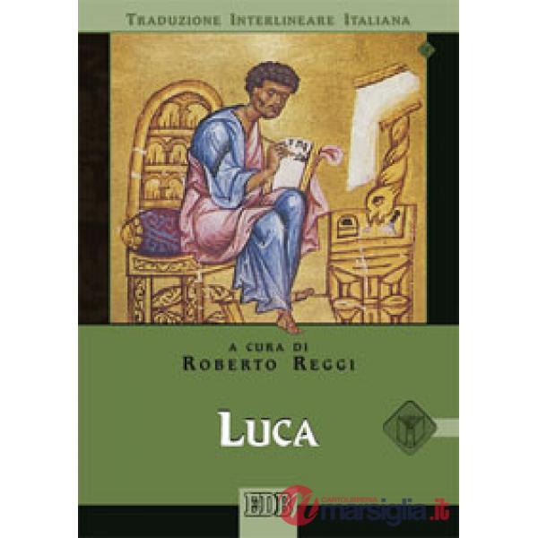 Luca. Versione interlineare in italiano