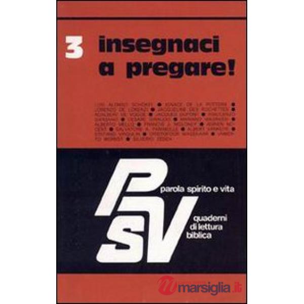 Insegnaci a pregare!