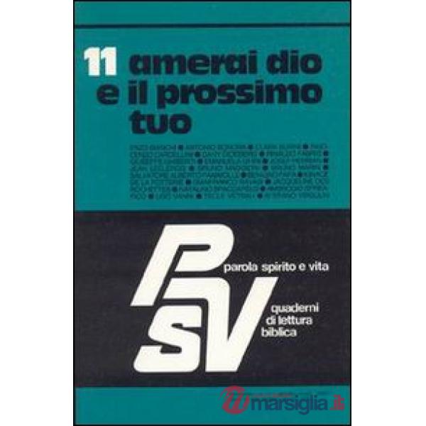 Amerai Dio e il prossimo tuo