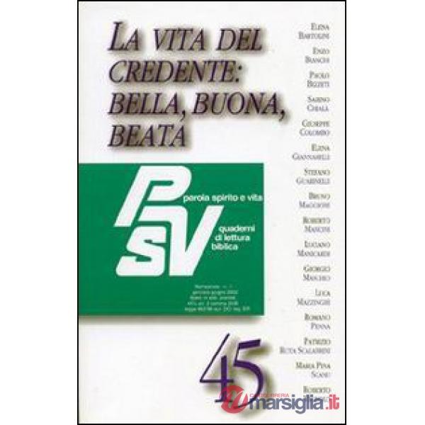 Vita del credente: bella, buona, beata (La)