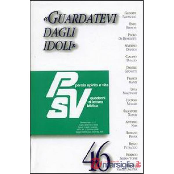 Guardatevi dagli idoli