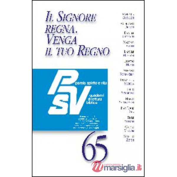 Signore regna. Venga il tuo regno (Il)