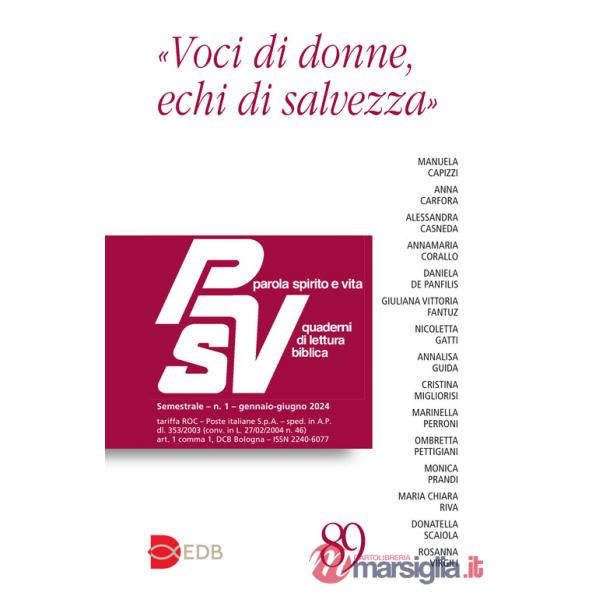 Parola spirito e vita. Quaderni di lettura biblica (2024). Vol. 1: «Voci di donne, echi di salvezza»