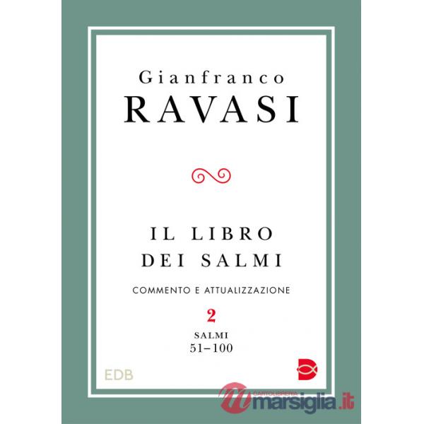 Libro dei Salmi (Il). Vol. 2: Salmi 51-100