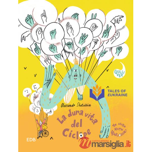 Dura vita del ciclope. Ediz. illustrata (La)