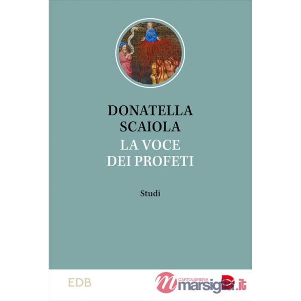 Voce dei profeti. Studi (La)