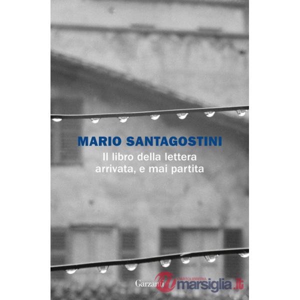 Libro della lettera arrivata, e mai partita (Il)