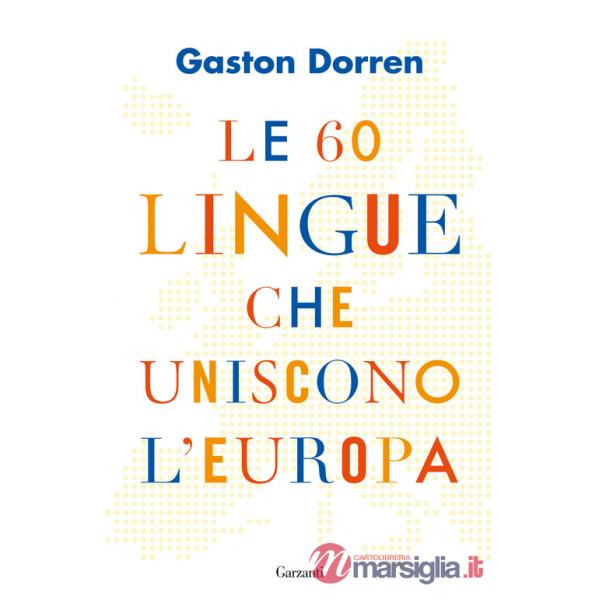 60 lingue che uniscono l'Europa (Le)
