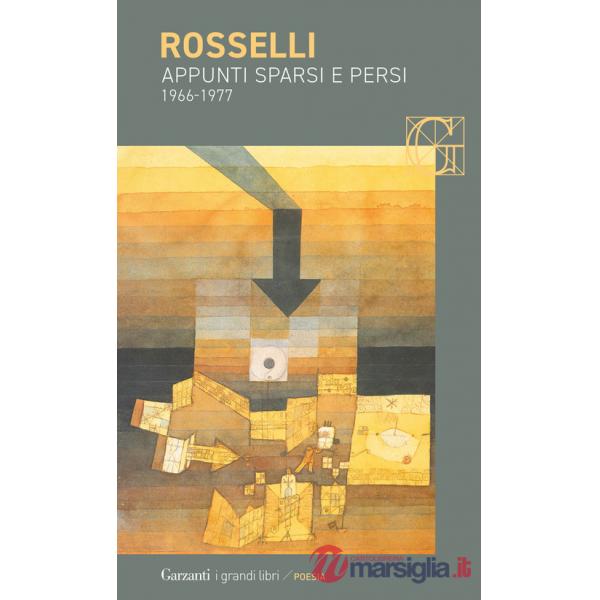Appunti sparsi e persi (1966-1977)