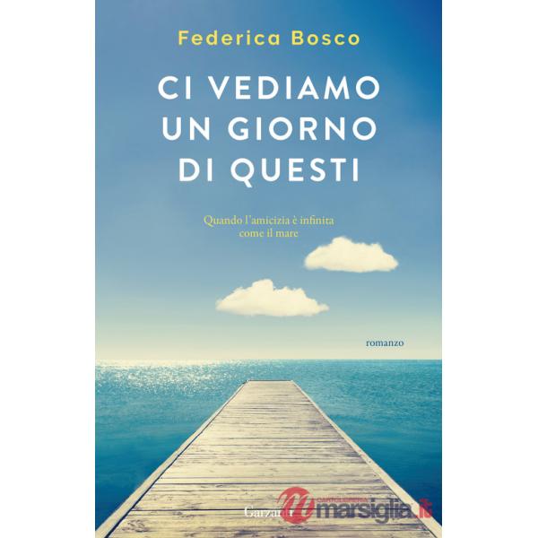 Ci vediamo un giorno di questi