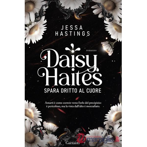 Daisy Haites. Spara dritto al cuore