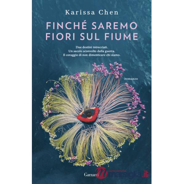 Finché saremo fiori sul fiume