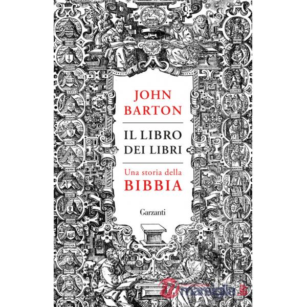Libro dei libri. Una storia della Bibbia (Il)