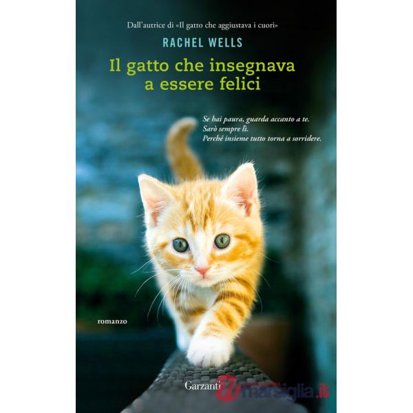 Gatto che insegnava a essere felici (Il)