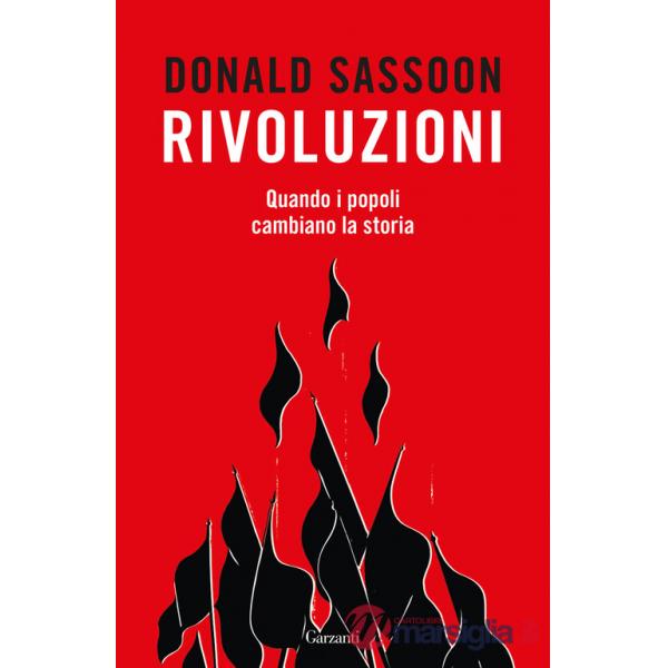 Rivoluzioni. Quando i popoli cambiano la storia