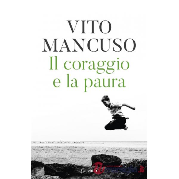 Coraggio e la paura (Il)