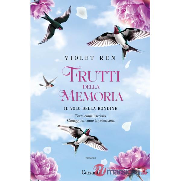 Volo della rondine. Frutti della memoria (Il)