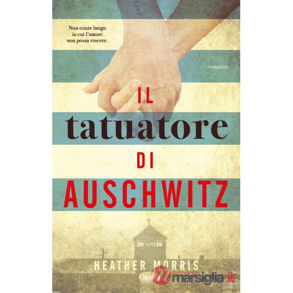Tatuatore di Auschwitz (Il)