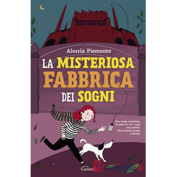 Misteriosa fabbrica dei sogni (La)