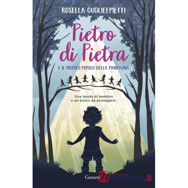 Pietro di Pietra e il piccolo popolo della montagna
