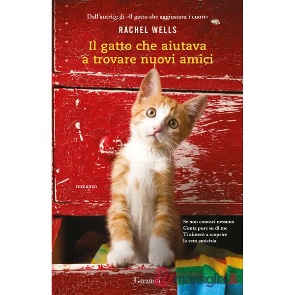 Gatto che aiutava a trovare nuovi amici (Il)
