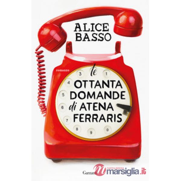 Ottanta domande di Atena Ferraris (Le)