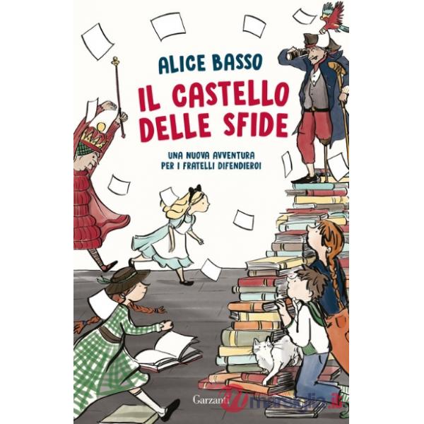 Castello delle sfide. Una nuova avventura per i Fratelli Difendieroi (Il)