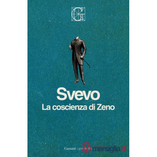 Coscienza di Zeno. Ediz. Integrale Garzanti (La)