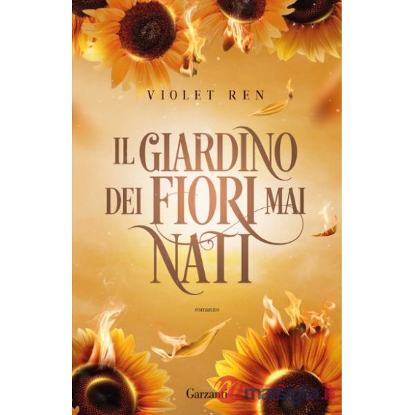 Giardino dei fiori mai nati (Il)
