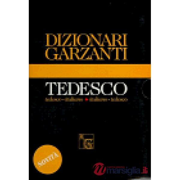 Dizionario Garzanti di tedesco. Tedesco-italiano, italiano-tedesco