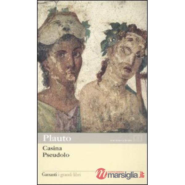 Casina-Pseudolo. Testo latino a fronte