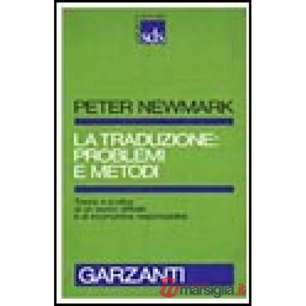 Traduzione: problemi e metodi (La)