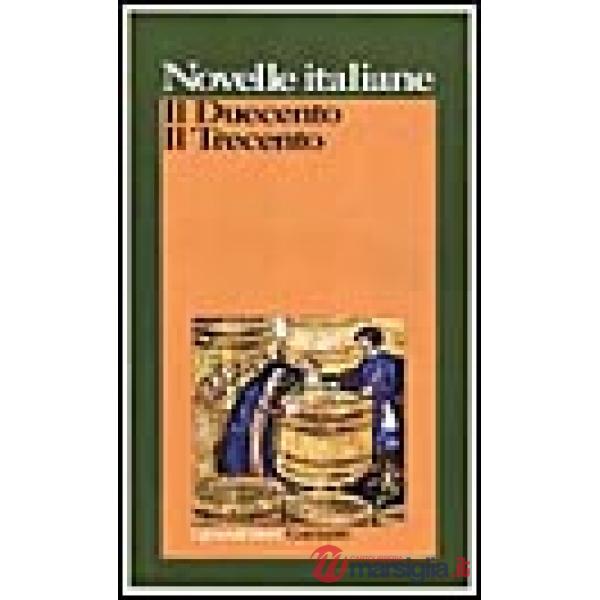 Novelle italiane. Il Duecento-Il Trecento