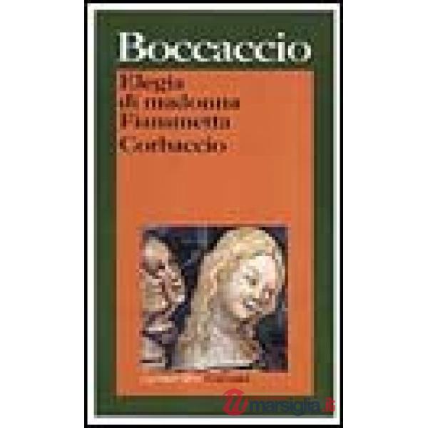 Elegia di madonna Fiammetta-Corbaccio