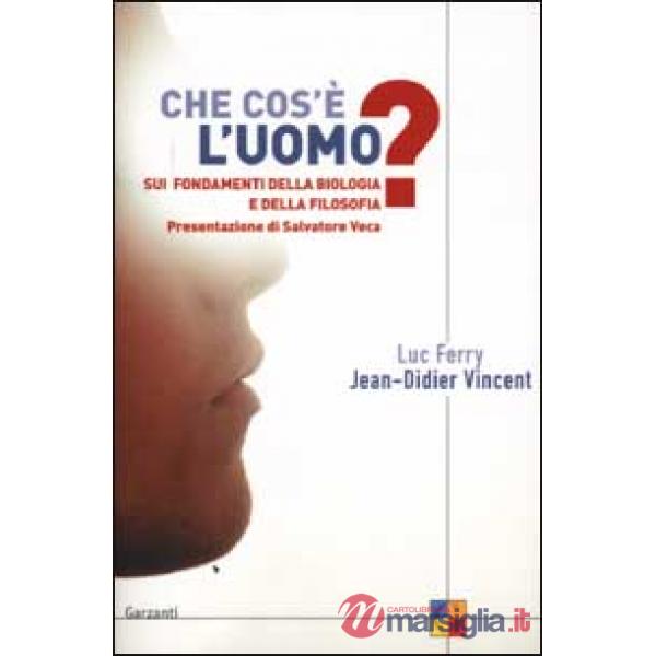 Che cos'è l'uomo? Sui fondamenti della biologia e della filosofia