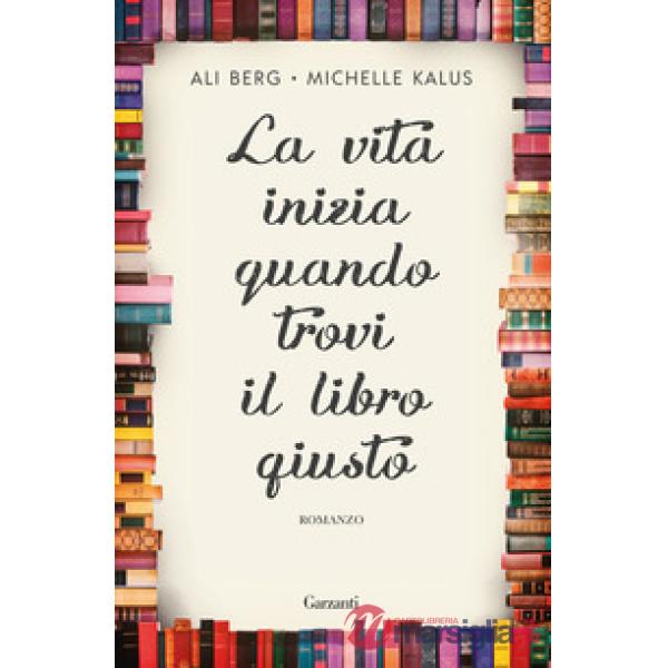 Vita inizia quando trovi il libro giusto (La)