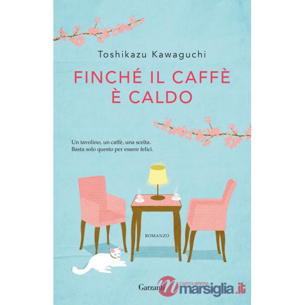 Finché il caffè è caldo