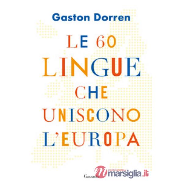 60 lingue che uniscono l'Europa (Le)